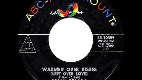 1962 HITS ARCHIVE: Warmed Over Kisses (Left Over Love) - Brian Hyland