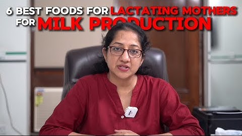 6 Best Foods to Increase Breast Milk | Diet Tips for Lactating Mothers. #breastfeeding #breastmilk 