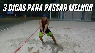 3 dicas para melhorar seu passe HOJE!! #volei #voleidepraia