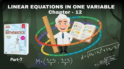 Frank ICSE Mathematics |Class 8 | Ch 12 | Linear Equations in One Variable | Ex 12.3| P-7