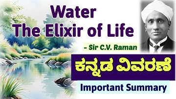 Water The Elixir of Life Kannada Summary Kannada Explanation Important Points C V Raman BSc SSLC