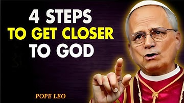 ⚠️POPE LEO XIV REVEALS: HOW TO IMPROVE YOUR RELATIONSHIP WITH GOD IN 4 STEPS