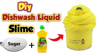 How to make dish wash liquid slime at home | Diy lemon max slime | how to make slime | slime making