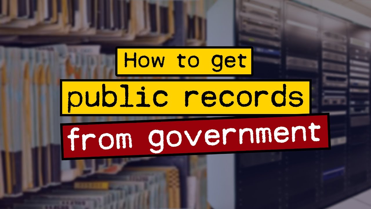 How You Can Get Public Records From Government This Video Should Help
