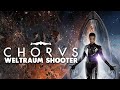 Chorus Preview 🎮 Cooler Weltraum Action Shooter 👑 Eine Stunden Gameplay