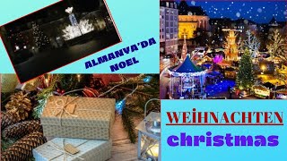 Almanya'da Noel WEİHNACHTEN - christmas