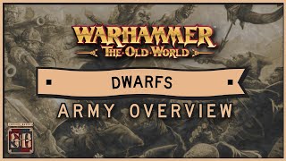 Old World Army Guide: Dwarfs Overview
