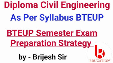 BTEUP Semester Exam Preparation Strategy by Brijesh sir