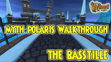 Wizard101: 🥶Myth POLARIS Walkthrough - The BASSTILLE🥶