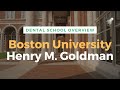 Boston university bu  henry m goldman school of dental medicine