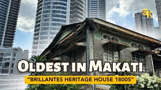 THE OLDEST REMAINING HOUSE IN THE MIDDLE OF MODERN MAKATI CITY - BRILLANTES ANCESTRAL HOUSE 1800S