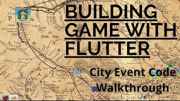 Building Game with Flutter #0: Walkthrough the City Event Code in Game "Chumaki"