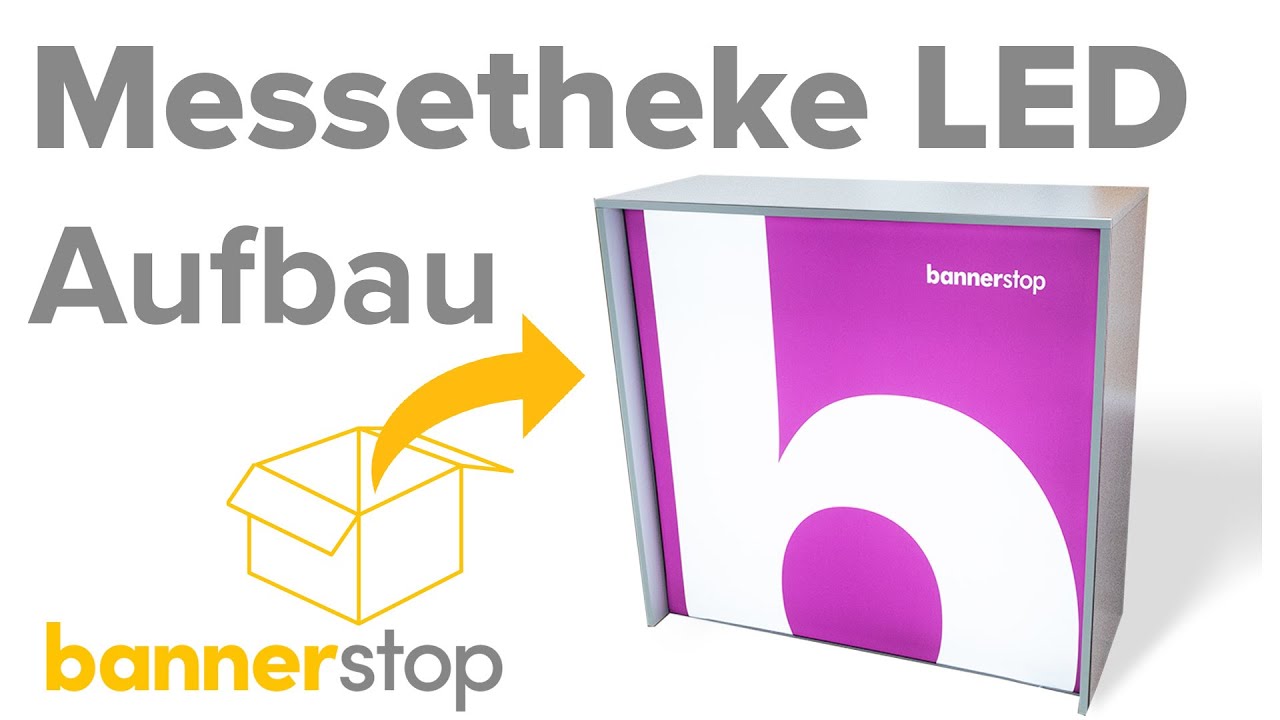 Messetheke LED Aufbau - bannerstop