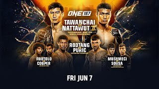 🔴 [Live In Hd] One 167: Tawanchai Vs. Nattawut Ii