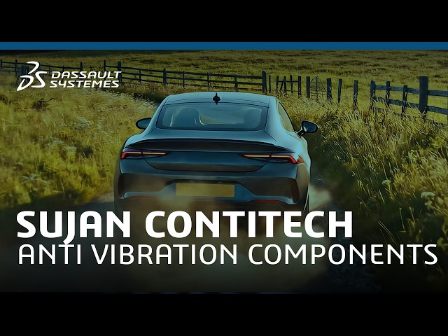Sujan Contitech - Anti Vibration Components - Dassault Systèmes