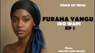 NYOTA (Furaha yangu iko wapi) EP 1