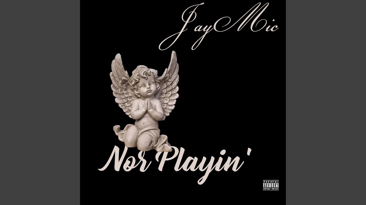 Not Playin' (feat. JUSS4NUVA)