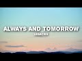 Legacies - Always And Tomorrow (Lyrics)