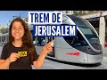 Viajando no VLT de JERUSALEM! Como é o trem leve e para onde ele vai? (eng sub)