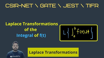 Laplace Transform  of the  Integral of f(t) | CSIR-NET-JRF | POTENTIAL G