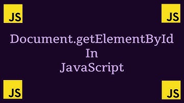 Get Element By Id In JavaScript | HTML Element Selectors in JavaScript | document.getElementById