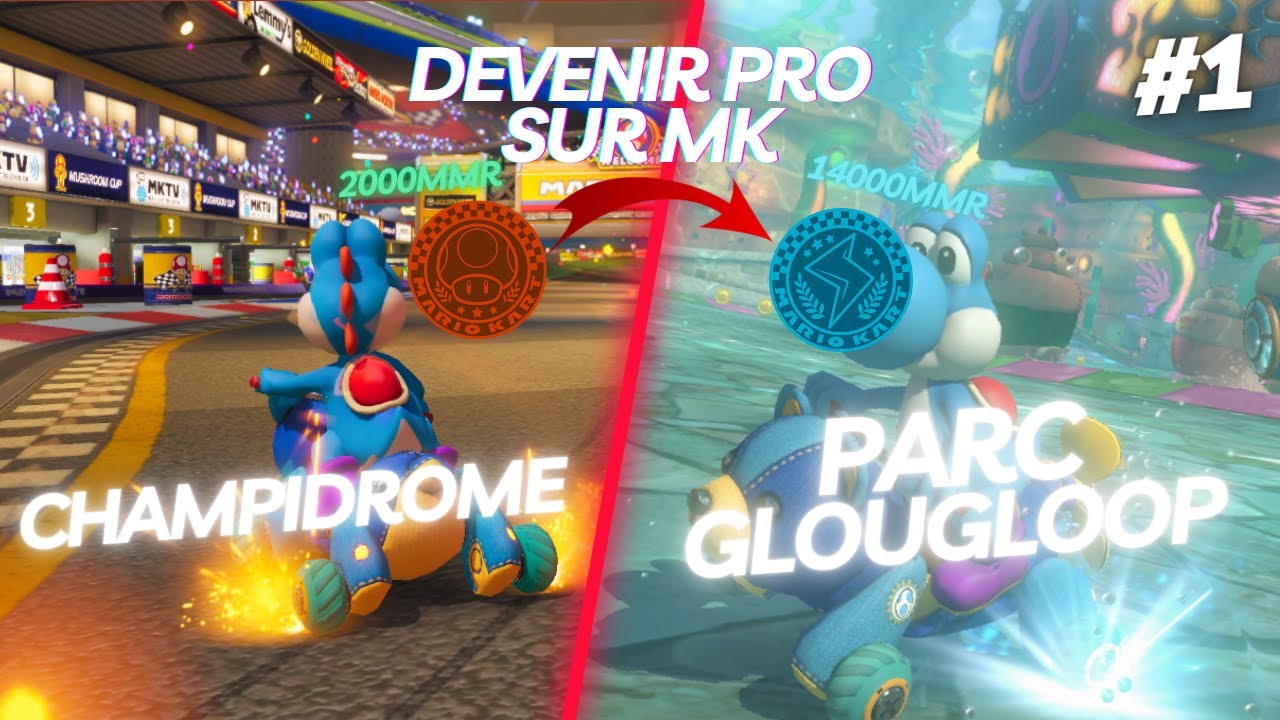 #1 DEVENIR PRO SUR MARIO KART - Champidrome et Parc Glougloop