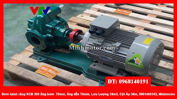 Bơm bánh răng KCB300 đường kính ống bơm: 70mm Đường kính ống dẫn70mm, Lưu Lượng 18m3/h 0901460163