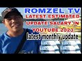 ITO NA PALA LATEST UPDATE SALARY NI ROMZEL TV SA YOUTUBE 2023.