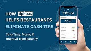 Ditch Cash, Go Digital: Earned Tip Access® with TipHaus
