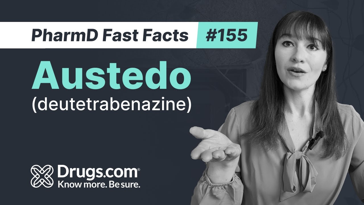 Austedo and Austedo XR (deutetrabenazine): Uses, How It Works, and Common Side Effects