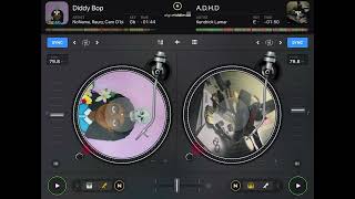 Diddy Bop x A.D.H.D