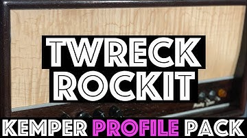 TWreck Rockit Kemper Profile Pack