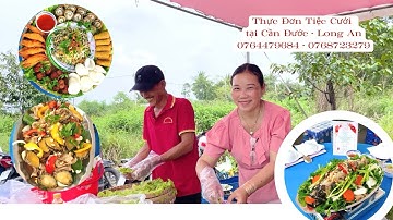 Menu 7 món NGON Tiệc Cưới ở Tân Trạch, Cần Đước| Dịch vụ nấu ăn Ngọc Châu đãi tiệc hết mình