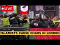 🚨 BREAKING: Islamists CLASH In London - Shopping Centre OCCUPIED