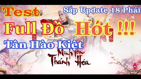 Võ Lâm Mobile Lậu Sắp Update 18 Phái Minh Giáo   - Test Full Đồ - Tân Hào Kiệt Mobile