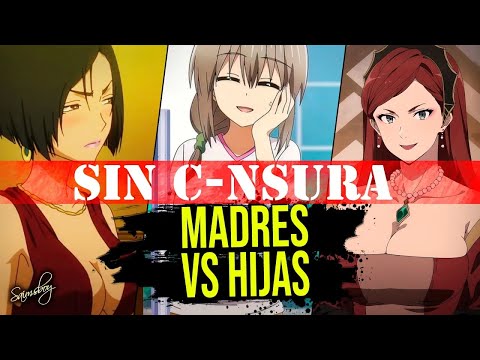 Top 7 - MOTHERS VS DAUGHTERS from anime | Uncensored