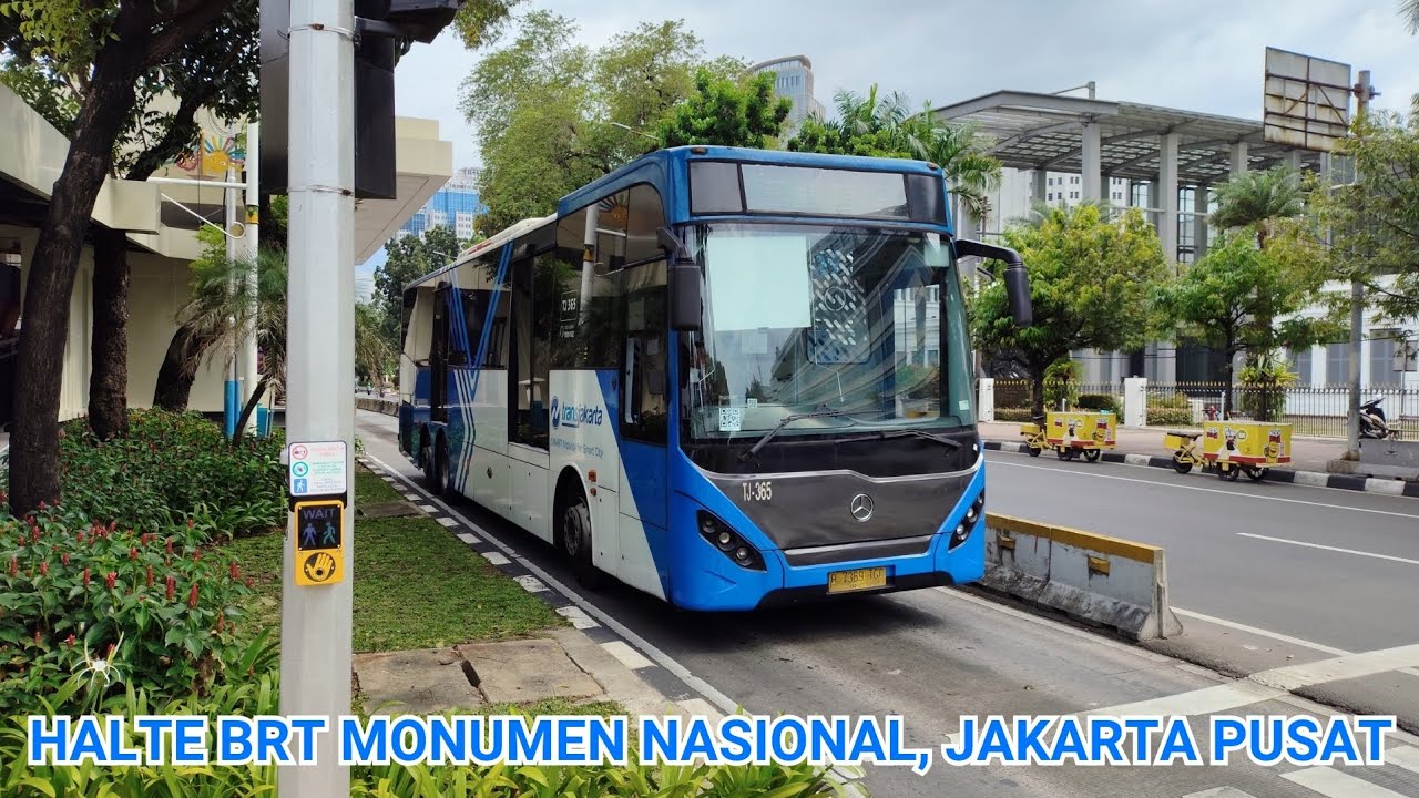 🔵Halte BRT Monumen Nasional, Jakarta Pusat - TransJakarta Bus Spotters #18