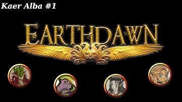 Earthdawn Live Play - Kaer Alba - Episode 1