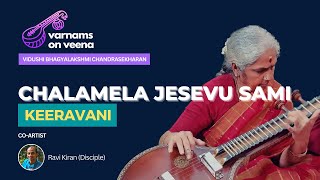 Varnam #26 - Chalamela Jesevu Sami | Keeravani Adi Tala Varnam