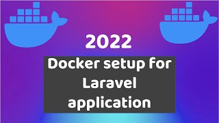 Create a local Laravel dev environment with Docker 2022 | Docker setup for Laravel application