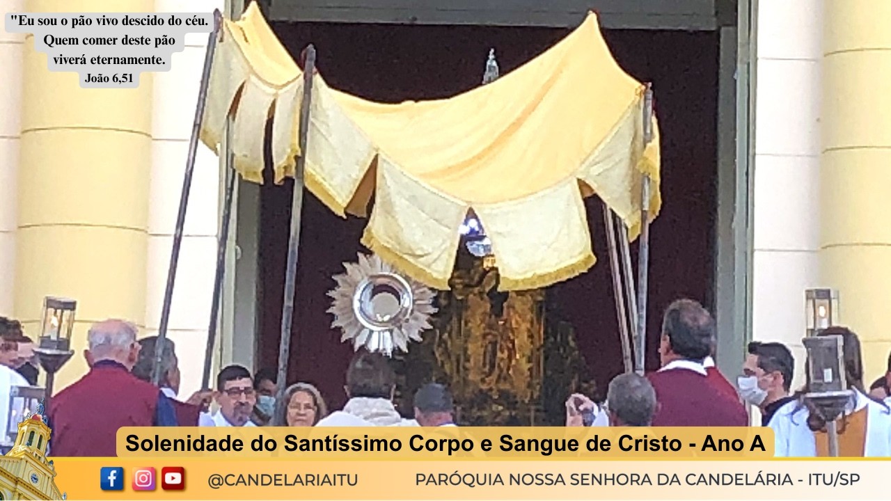 Solenidade do Santíssimo Corpo e Sangue de Cristo - Missa Campal