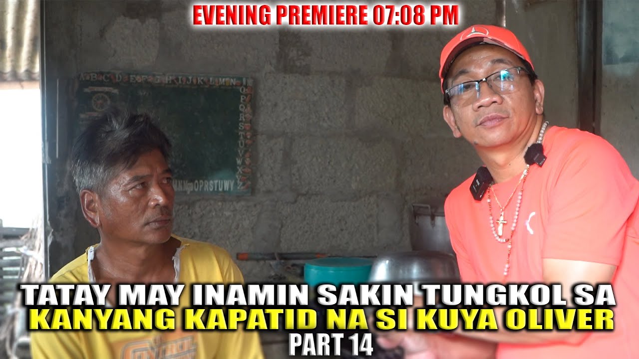 NAGULAT AKO SAKING NALAMAN TUNGKOL SA PAGKATAO NI KUYA OLIVER PART 14