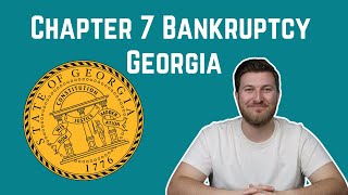 Chapter 7 Bankruptcy Georgia: Cost and Qualification in 2024