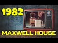Maxwell House instant coffee commercial - June 1982