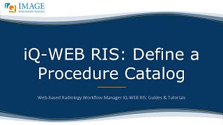 iQ-WEB RIS: Define a Procedure Catalog