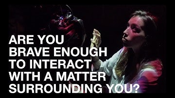 CURIOUS MATTER : : ACT 1 — OPENNESS (2018) // Interactive Art Installation