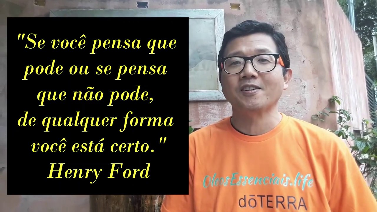 Se você pensa que pode, pode! Se Henry Ford - Pensador