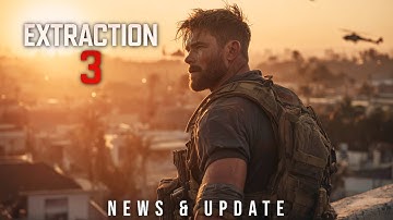 Extraction 3 (2026) Chris Hemsworth - Netflix | Sam Hargrave | Filmupdate