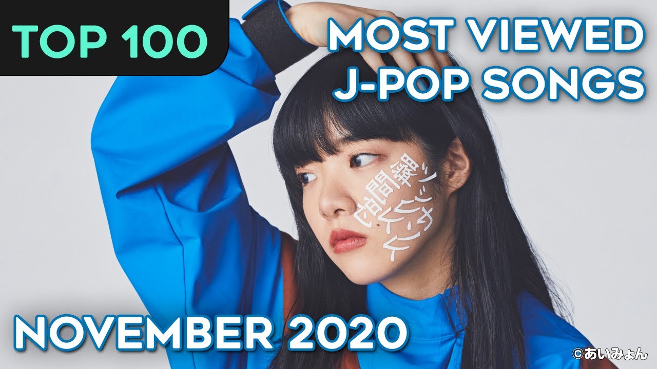 [TOP 100] MOST VIEWED JPOP SONGS NOVEMBER 2020 YouTube