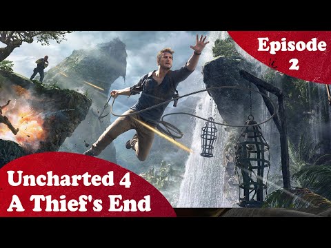 Uncharted 4: A Thief’s End : Episode 2